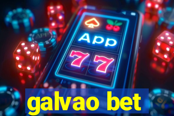 galvao bet